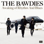 THE BAWDIES/Awaking of Rhythm And Blues