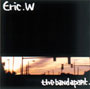 the band apart/Eric . W