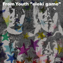FROM YOUTH/eleki game