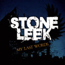 STONE LEEK/MY LAST WORDS