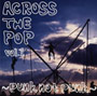 V.A./ACROSS THE POP vol.1 〜punk not punk〜