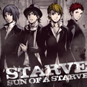 SUN OF A STARVE/STARVE