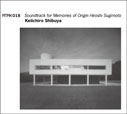 Keiichiro Shibuya/ATAK018 Soundtrack for Memories of Origin Hiroshi Sugimoto Keiichiro Shibuya