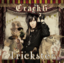 Crack6/Trickster（通常盤）