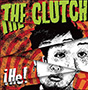THE CLUTCH/He