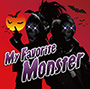 LM.C/My Favorite Monster（初回限定盤CD+DVD）