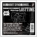BURNOUT SYNDROMES/LOSTTIME