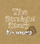 金 佑龍/The Straight Story