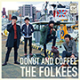 The Folkees/ドーナツ＆コーヒー