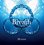 ALvino  〜ALchemy vision normal〜/Breath