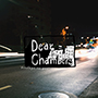 Dear Chambers/Goodbye to you