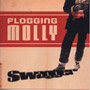 Flogging Molly/Swagger