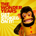 The Wonder Years/Get Stocked On It!