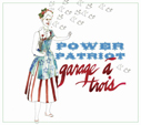 GARAGE A TROIS/POWER PATRIOT