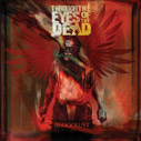 THROUGH THE EYES OF THE DEAD/BLOODLUST