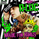 D-Loc/Made For Kings