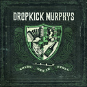 Dropkick Murphys/Going Out In Style