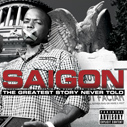 Saigon/The Greatest Story Never Told