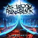 As Blood Runs Black/Instinct