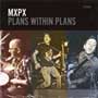 MXPX/Plans Within Plans