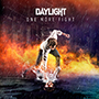 Daylight/One More Fight