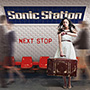 SONIC STATION/Next Stop