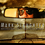 MARK SLAUGHTER/Reflections In A Rear View Mirror