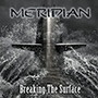 MERIDIAN/Breaking The Surface