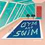 Gym And Swim/SEASICK