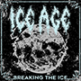 ICE AGE/Breaking The Ice